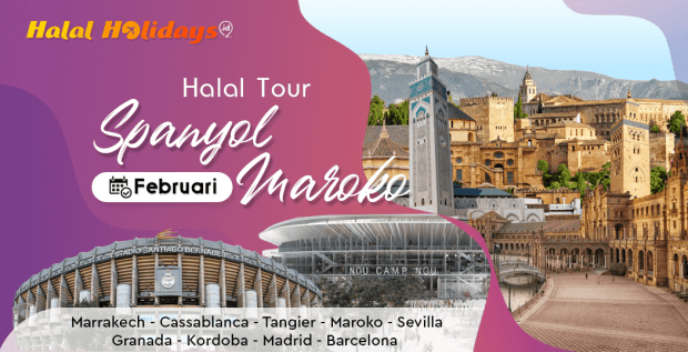 Photo Paket tour halal spanyol maroko anda akan kami ajak menjelajahi eropa di sisi. Paket Tour Spanyol Portugal Maroko Bulan Februari 2022
